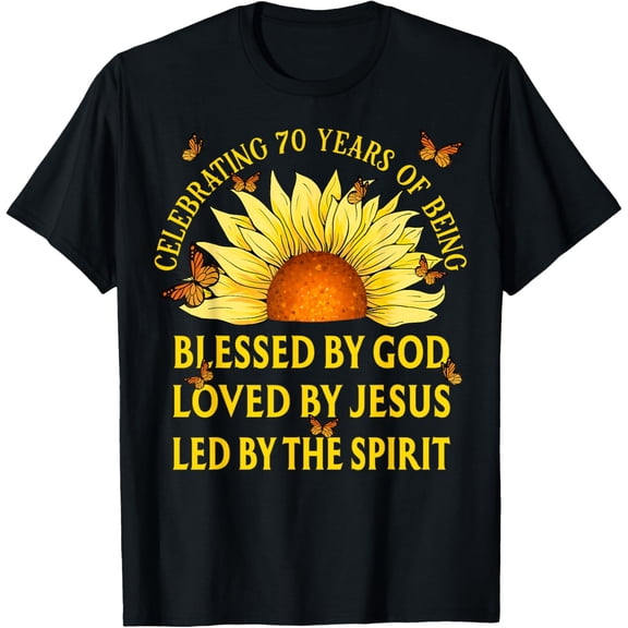 Blessed By God For 70 Years Yellow Sunflower Birthday T-ShirtMen and women, Black T-shirt, size: Extra large
