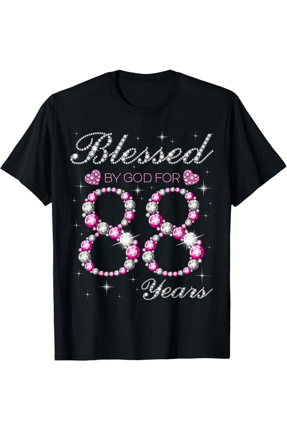 Blessed By God For 88 Years Old 88th Birthday Party B-day T-Shirt100% cotton