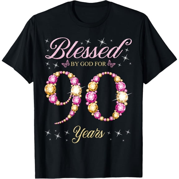 Blessed By God For 90 Years Old 90th Birthday Party T-Shirt