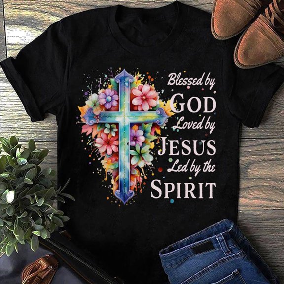 Blessed By God Loved By Floral Cross Christian T Shirt, Shirt, Christian Shirt, Lover, Religion Shirt, Faith Shirt