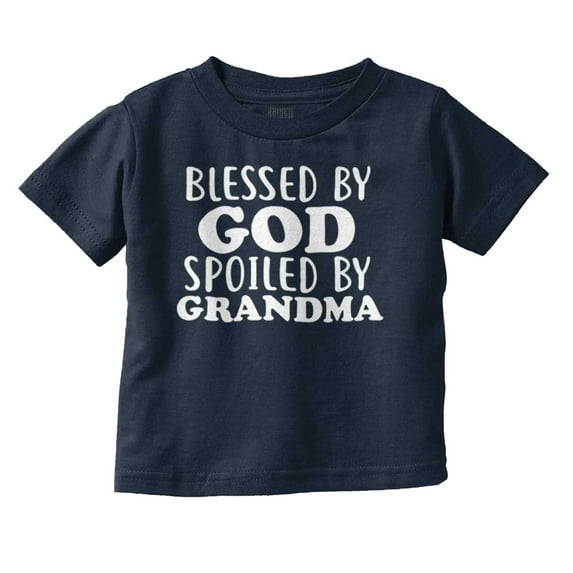 Blessed By God Spoiled By Grandma Toddler Boy Girl T Shirt Infant Toddler Brisco Brands 24M