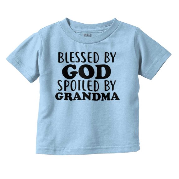 Blessed By God Spoiled By Grandma Toddler Boy Girl T Shirt Infant Toddler Brisco Brands 2T