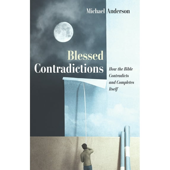 Blessed Contradictions (Paperback)