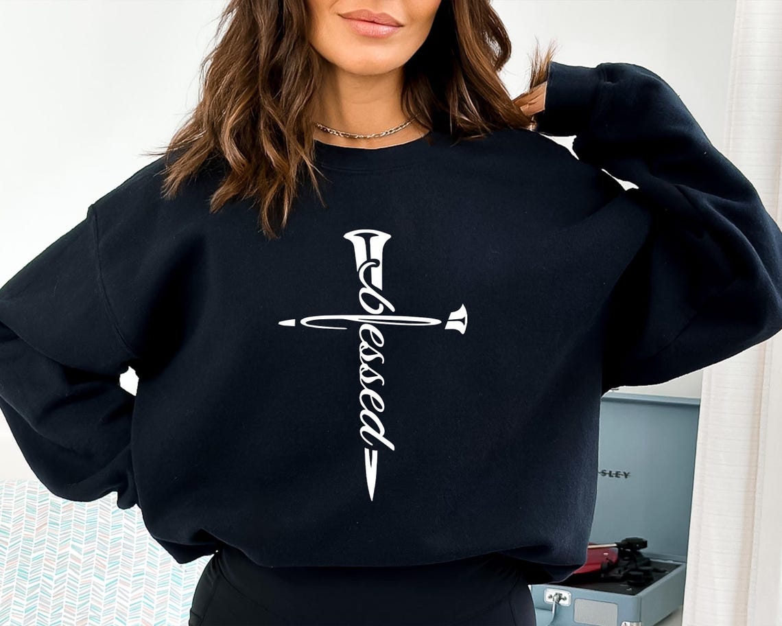 Blessed Cross Sweatshirt, Faith Sweatshirt, Christian Sweatshirt, Women ...