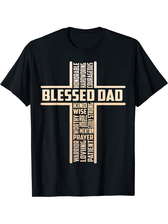 Blessed Dad Fathers Day Cross Christian Papa Pop Husband T-Shirt