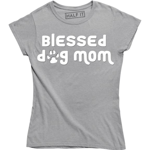 Blessed Dog Mom Funny Poppy Mother Furry Animal Friend Lover Women T-Shirt