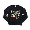 thumbnail image 1 of Blessed GiGi Funny Grandma Gift Loving Quote Nana Granny Family Love Cute Sweet Sweatshirt, for men & women, up to size 5XL, 1 of 3