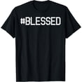 thumbnail image 1 of Blessed God Jesus Christ Faith Religious Christian Gift T-ShirtBrand clothing, men and women can wear, black, white, gifts., 1 of 4