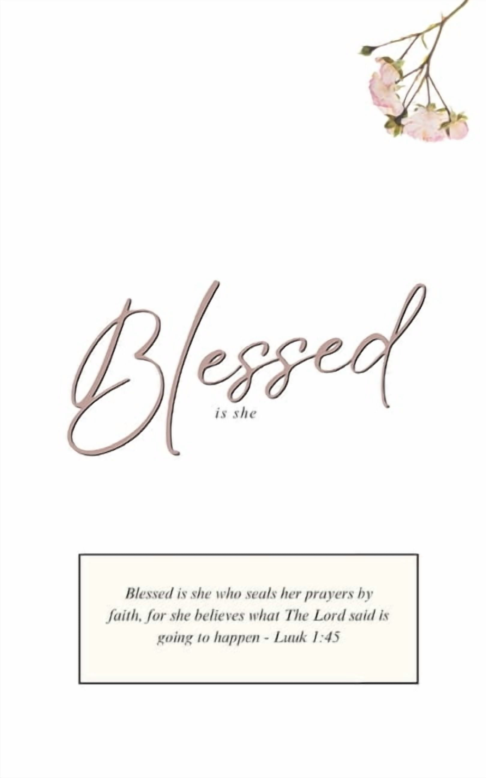 Blessed Is She: We Seal This Prayer By Faith, (Paperback)