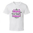 thumbnail image 1 of Blessed Is She Who Believed Tee Novelty Christian Faith T Shirt, 1 of 1