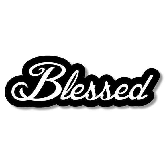Blessed JDM Drift Race Vinyl Decal Sticker 5" Inches Long Model: fcbw-28