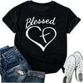 thumbnail image 1 of Blessed Letter Print T-Shirt Women Love Heart Cross Graphic Shirt Casual Short Sleeve Thankful Christian Tee Tops, 1 of 3