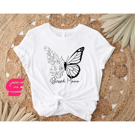 Blessed Mama Butterfly Blessed Mama New Mom Happy Mothers Day Mothers Day Gifts T-shirt