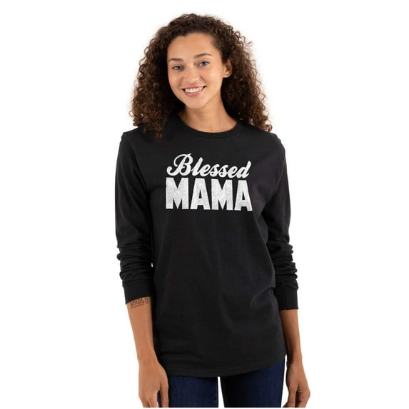 Blessed Mama Grateful Thankful Mother Women's Long Sleeve T Shirt Brisco Brands X