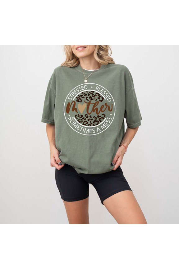 Blessed Mama Mom Life Stressed Blessed Sometimes A Mess Cute T-Shirt