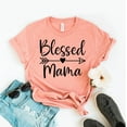 thumbnail image 1 of Blessed Mama T-shirt Mother's Day Tshirt Mom Life Gift Motherhood Top Women's Faith Tee Inspirational Shirt Family Shirts, 1 of 3