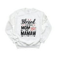 thumbnail image 1 of Blessed Mom Mamaw Floral Gift Style Mother Grandma Nana Love Cute Sweet Flower Sweatshirt, for men & women, up to size 5XL, 1 of 3