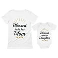 thumbnail image 1 of Blessed Mommy & Me Mom T-shirt & Daughter Bodysuit Matching Set For Mother's Day Mom White X-Large / Daughter White 24M (18-24M), 1 of 7