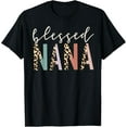 thumbnail image 1 of Blessed Nana Cute Leopard Print Funny Creative Graphic T-Shirt, 1 of 3