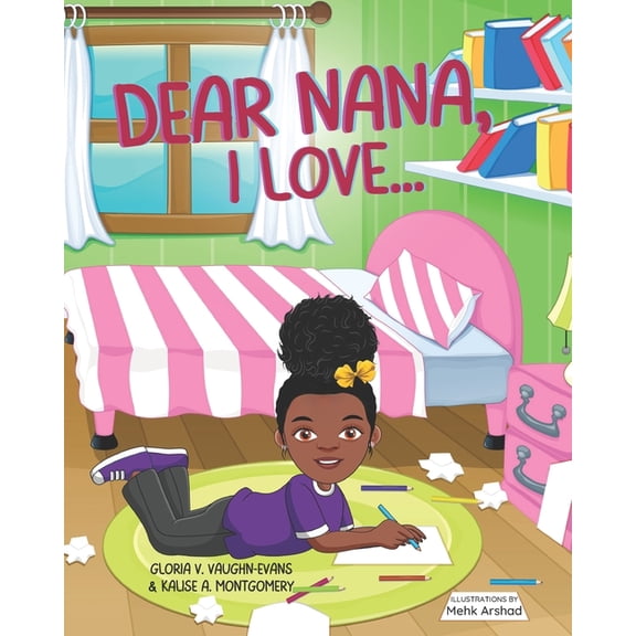 Blessed Nana Dear Nana, I Love..., Book 2, (Paperback)