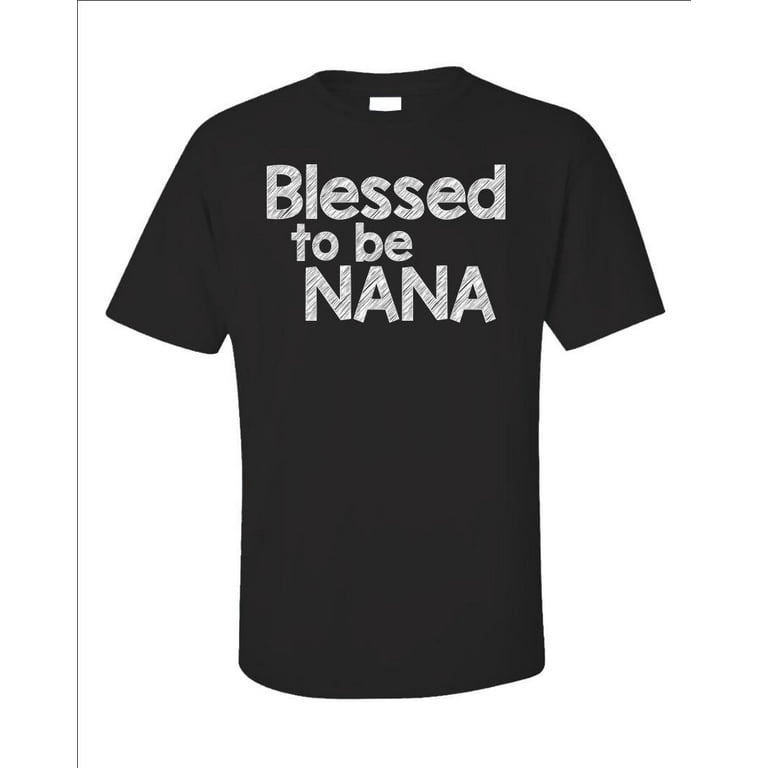 Love Blessed To Be Called Nana Tshirt Family Love Blessed To Be Called Nana Tshirt Family