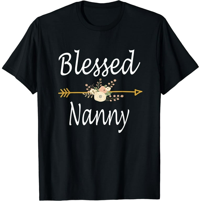 Blessed Nanny Tshirt Mothers Day Gifts Blessed Nanny Tshirt Mothers Day Gifts