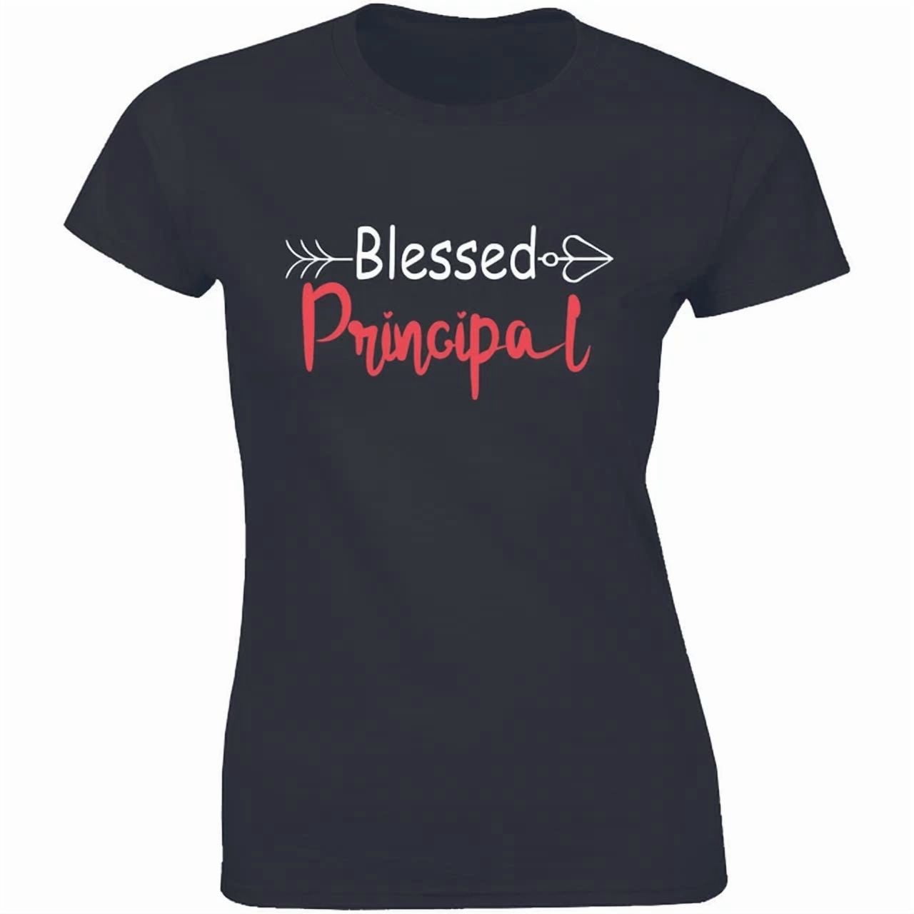 Blessed Principal Teacher Religious School Admin Saying Event T-Shirt ...