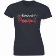 Blessed Principal Teacher Religious School Admin Saying Event T-Shirt ...