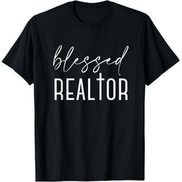 Real Estate Agent Gift Realtor Broker T-Shirt For Men Women Real Estate Agent Gift Realtor Broker T-Shirt For Men Women