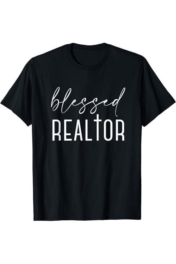 Blessed Realtor For Real Estate Agents and Brokers T-Shirt mens t shirt,black,women,funny,misfits,men,journey