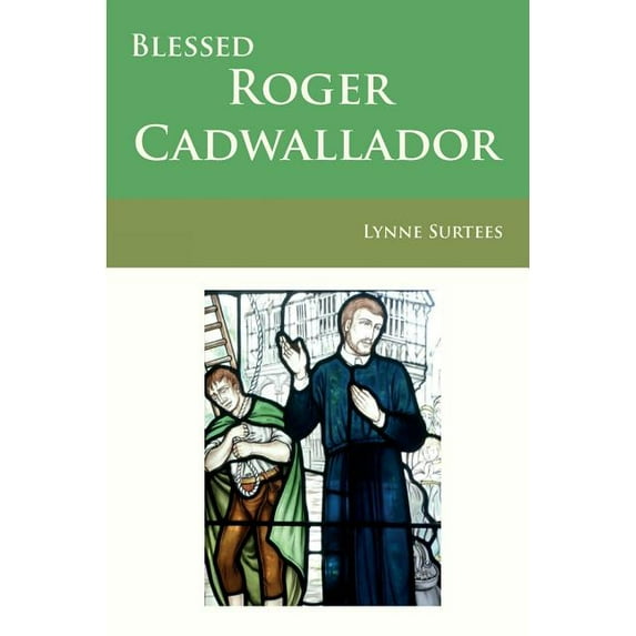 Blessed Roger Cadwallador