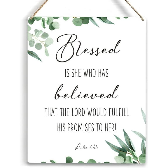 Blessed is She Who Has Believed Bible Verse Wood Sign Rustic Luke 145 Watercolour Christian Wooden Hanging Plaque for Home Office Wall Art Decoration 8x10 Inch Present