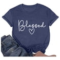 thumbnail image 1 of Blessed Shirt Women Short Sleeve Crew Neck Cute Tee Graphic Shirts Tops Christian T-Shirts for Women, 1 of 1