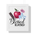 thumbnail image 1 of Blessed Teacher Gift Framed Vertical Poster, 1 of 3