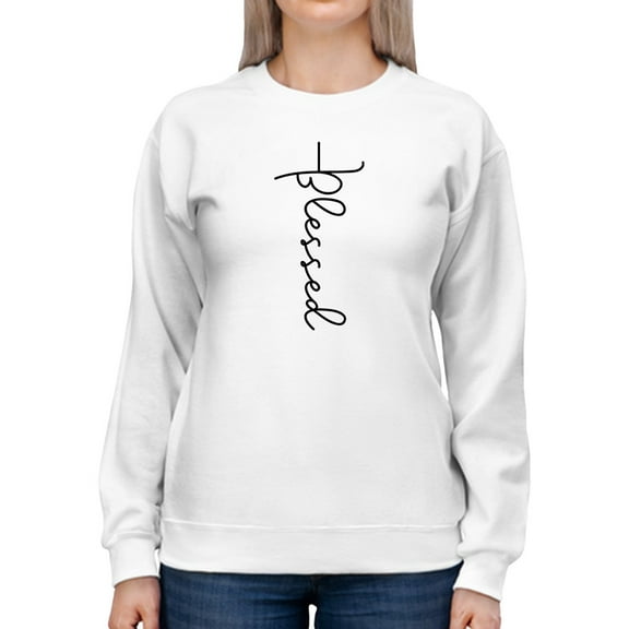Blessed Text Sweatshirt Women -GoatDeals Designs, Female Medium