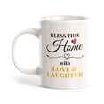 thumbnail image 1 of Blessed This Home With Love & Laughter 11oz Ceramic Coffee Mug | Cute Funny Cups, 1 of 6