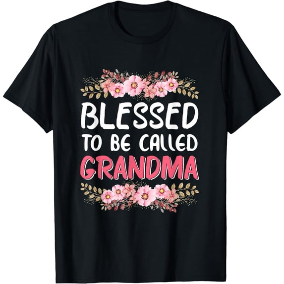 Blessed To Be Called Grandma Cute Flower Grandmother T-Shirt