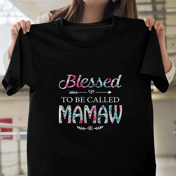 Blessed To Be Called Mamaw Funny Grandmother Nickname Graphic New Unisex T-Shirt , up to 5XL