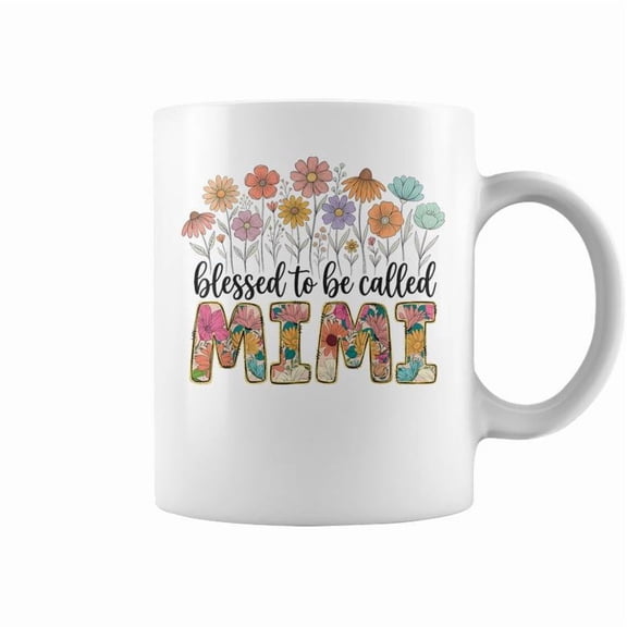 Blessed To Be Called Mimi Mimi Mothers Day Coffee Mugs
