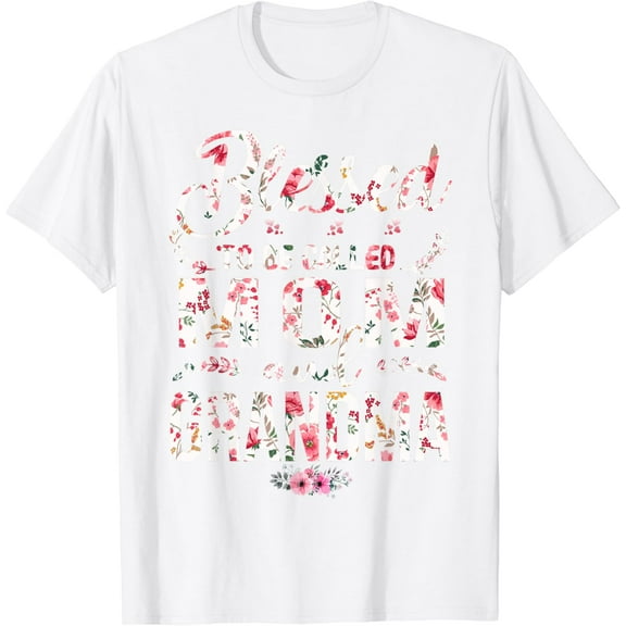 Blessed To Be Called Mom And Grandma Floral Mother's Day T-Shirt100% cotton