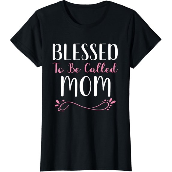 Blessed To Be Called Mom Cute Cool T-ShirtMen and women, Black T-shirt, size: Extra large S-4XL