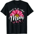 thumbnail image 1 of Blessed To Be Called Mom Cute Girls Women Mothers Day T-Shirt, 1 of 3