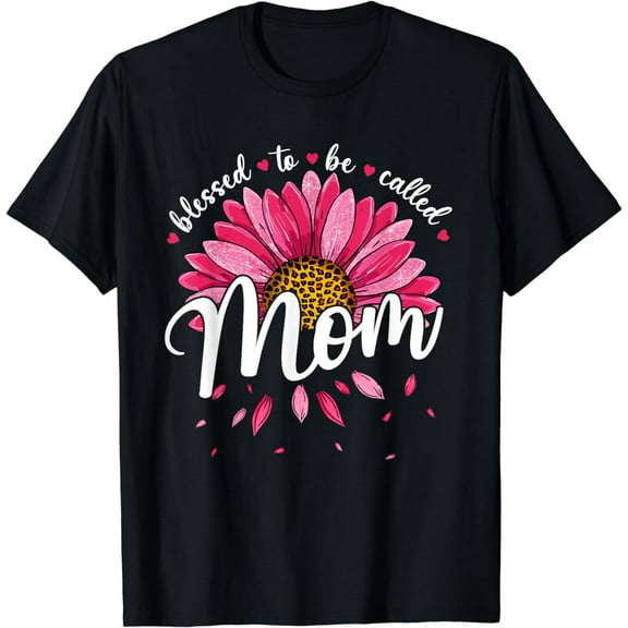 Blessed To Be Called Mom Cute Girls Women Mothers Day T-Shirt