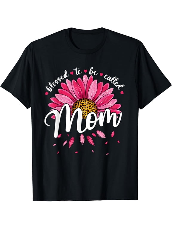 Blessed To Be Called Mom Cute Girls Women Mothers Day T-Shirt