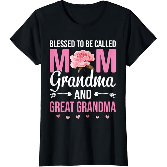 Blessed To Be Called Mom Grandma Great Grandma Mother's Day T-ShirtMen and women, Black T-shirt, size: Extra large S-4XL
