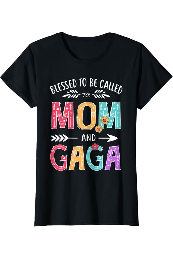 Blessed To Be Called Mom and Gaga Funny Grandma Mothers Day T-ShirtMen and women, Black T-shirt, size: Extra large S-4XL