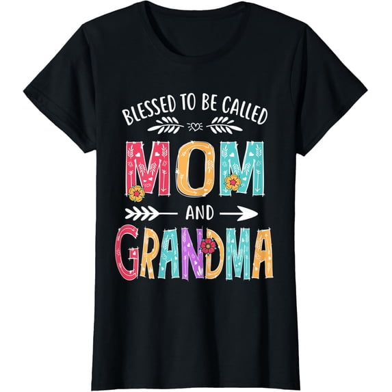 Blessed To Be Called Mom and Grandma Funny Mothers Day T-ShirtMen and women, Black T-shirt, size: Extra large S-4XL