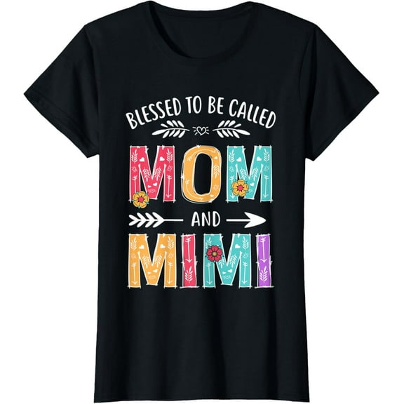 Blessed To Be Called Mom and Mimi Funny Mothers Day T-ShirtMen and women, Black T-shirt, size: Extra large S-4XL