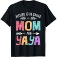 thumbnail image 1 of Blessed To Be Called Mom and Yaya Funny Grandma Mothers Day Funny Creative Graphic T-Shirt, 1 of 3