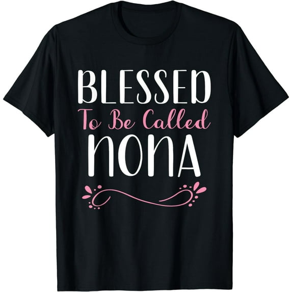 Blessed To Be Called Nona Cute Cool T-Shirt